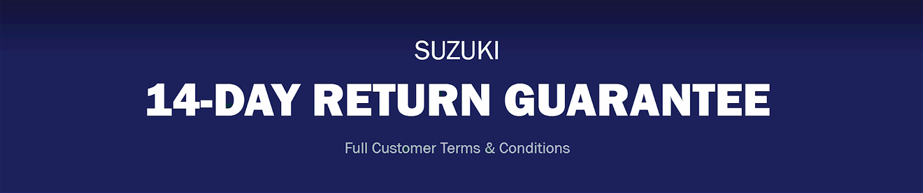 Suzuki 14 Day Return Guarantee