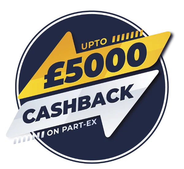 Upto £5,000 Cashback